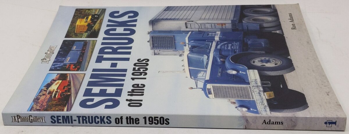 Semi-Trucks of the 1950s Paperback Book By Ron Adams EX