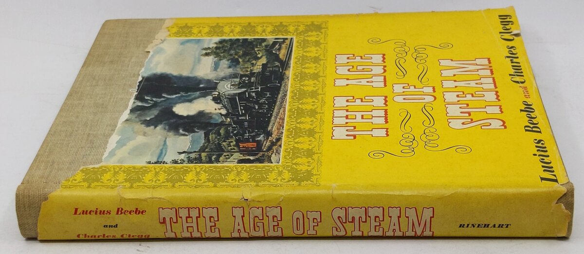 The Age of Steam Hardcover Book By Charles Beebe And Lucius Clegg