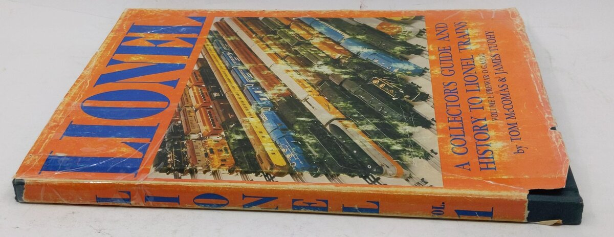 Lionel: A Collector's Guide and History, Volume I Hardcover Book By Tom McComas VG