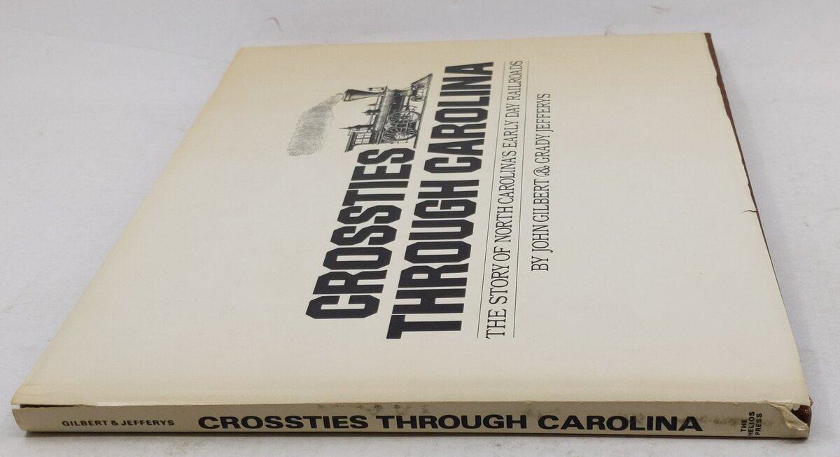 Crossties Through Carolina Paperback Book By Grady Jefferys EX