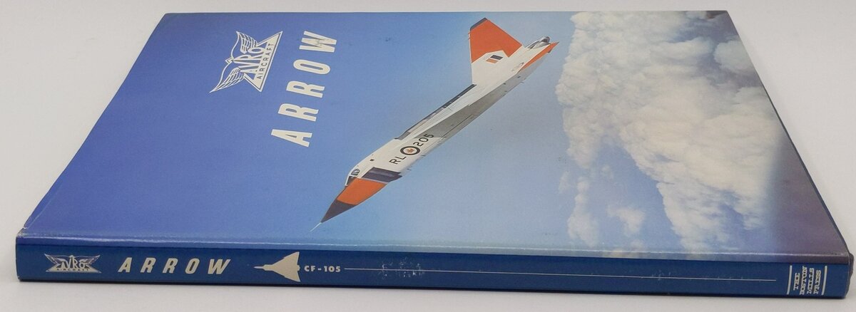 Avro Arrow Hardcover Book By The Arrowheads VG
