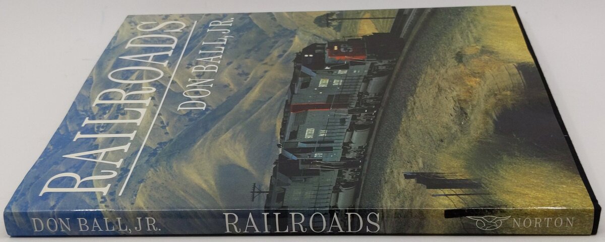 Railroads Hardcover Book By Don Ball LN