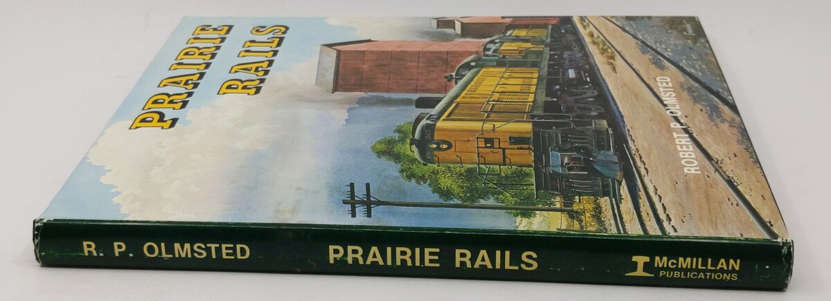 Prairie Rails- Chicago & North Western RW Hardcover Book By Robert P. Olmsted VG