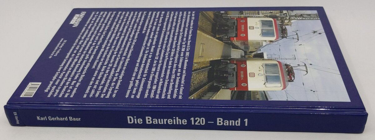 Die Baureihe 120. Band 01 Hardcover Book By Karl Gerhard Baur LN
