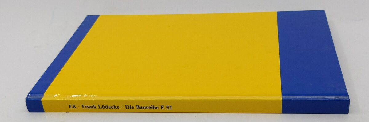 Die Baureihe E 52 Hardcover Book By Frank Lüdecke EX