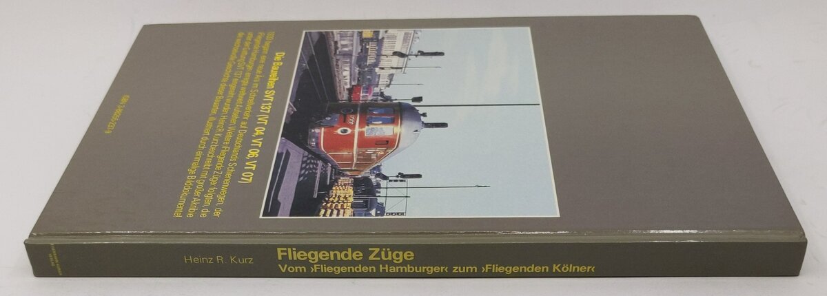 Fliegende Züge Hardcover Book By Heinz R. Kurz LN