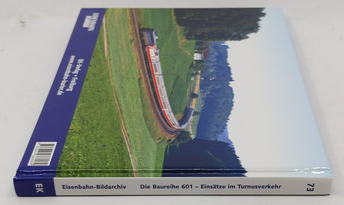 Die Baureihe 601: Einsätze im Turnusverkehr 1979 - 1988 Hardcover Book LN