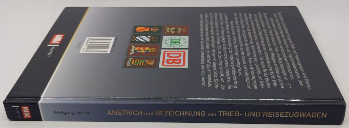 Anstrich und Bezeichnung von Trieb- und Reisezugwagen Hardcover Wolfgang Diener EX