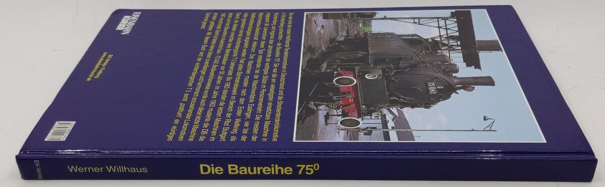 Die Baureihe 75.0 Hardcover Book By Werner Willhaus EX
