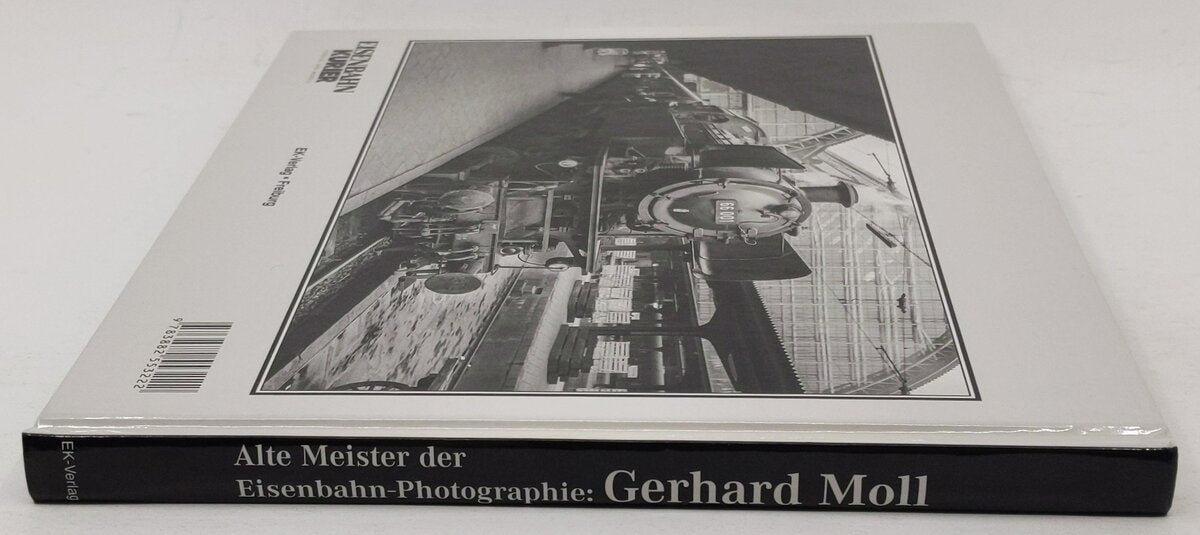 Alte Meister der Eisenbahn-Photographie: Gerhard Moll Hardcover Book LN