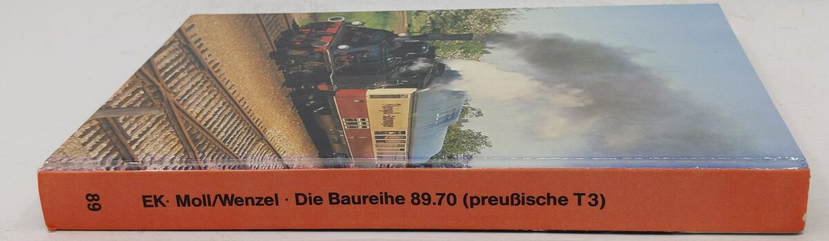Die Baureihe 89.70 Hardcover Book By Gerhard Moll, Hansjurgen Wenzel EX