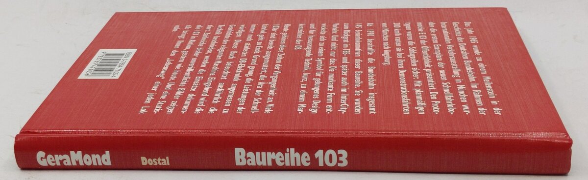 Baureihe 103 Die erste Schnellfahr-Ellok der DB Hardcover Book By Michael Dostal LN