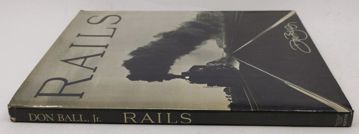 Rails Hardcover Book By Don Ball VG