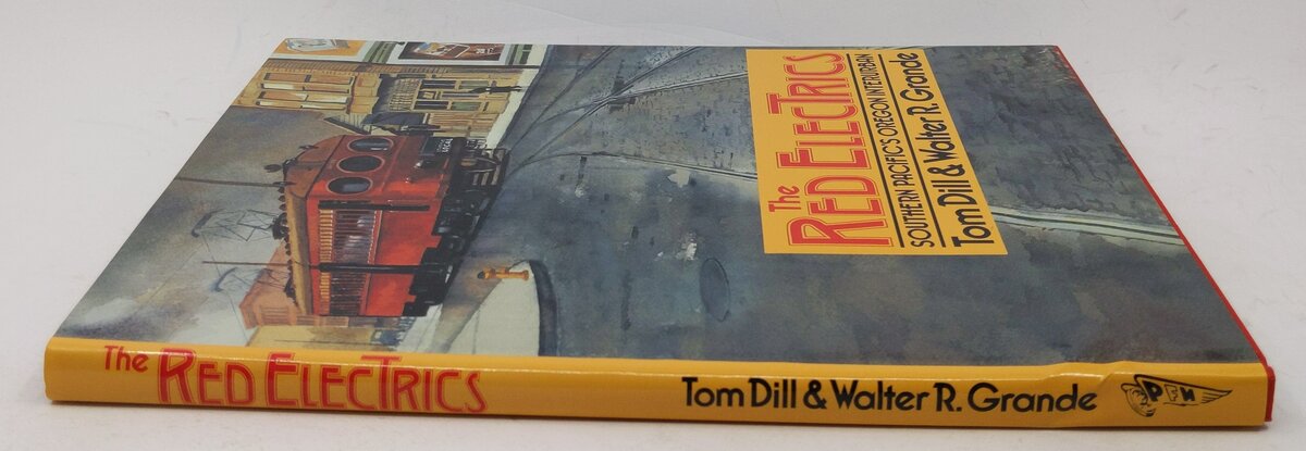 The Red Electrics Hardcover Book By Tom Dill, Walter R. Grande EX