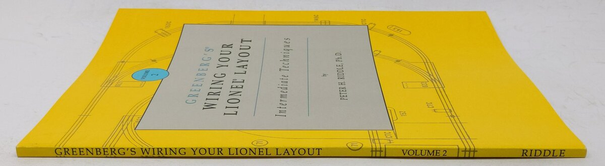 Greenberg's Wiring Your Lionel Layout, Vol. 2 Paperback Book By Peter H. Riddle EX