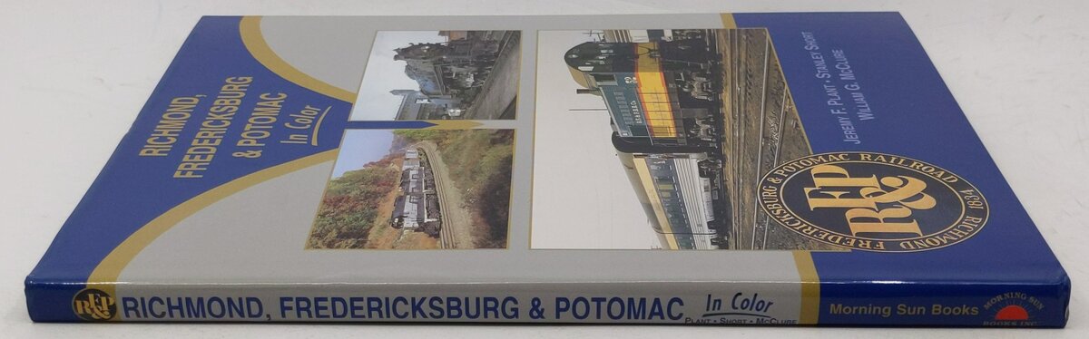 Richmond, Fredericksburg & Potomac in color Hardcover Book By Jeremy F Plant VG