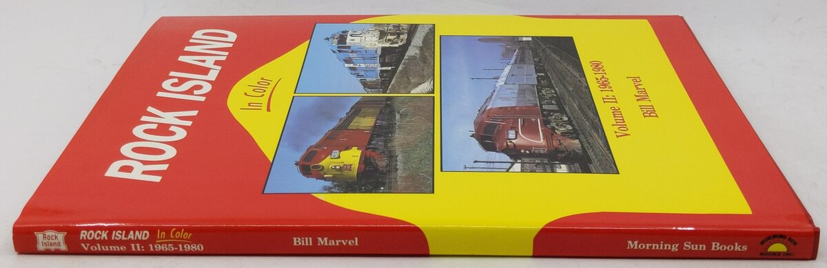 Rock Island in Color, Vol. 2: 1965-1980 Hardcover Book By Bill Marvel LN