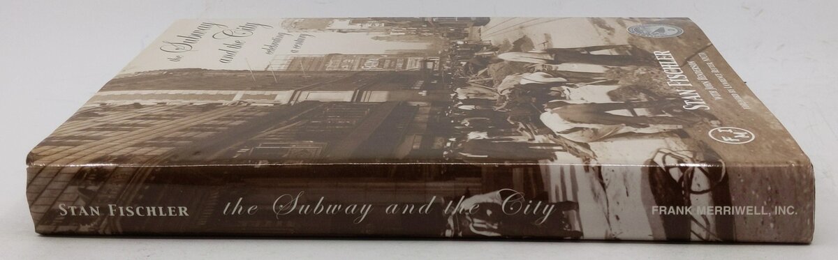 The Subway and the City Hardcover Book By Stan Fischler, John Henderson LN