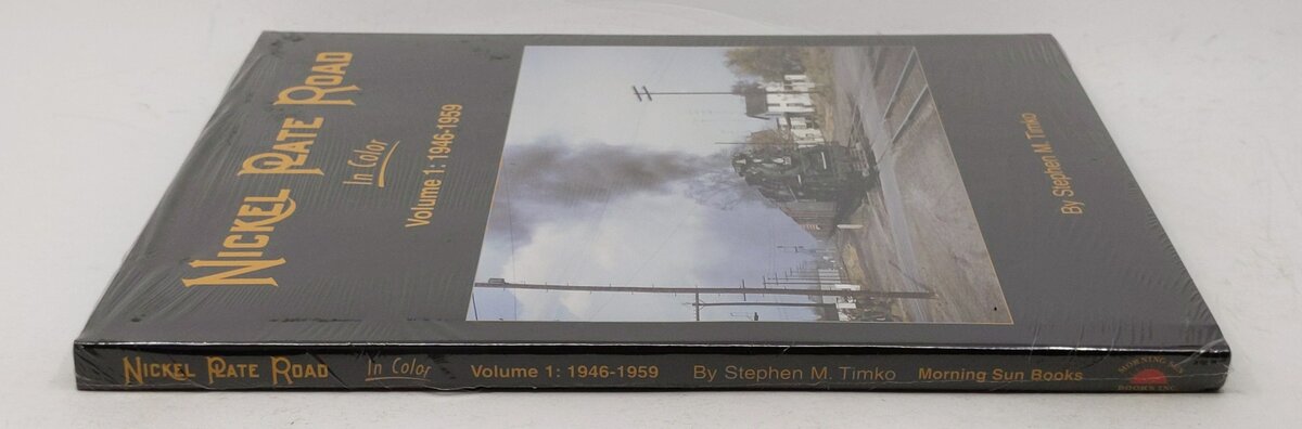 Nickel Plate Road in Color, Vol. 1: 1946-1959 Hardcover Book By Stephen M. Timko MT