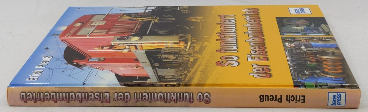 So funktioniert der Eisenbahnbetrieb Hardcover Book By Erich Preuß EX