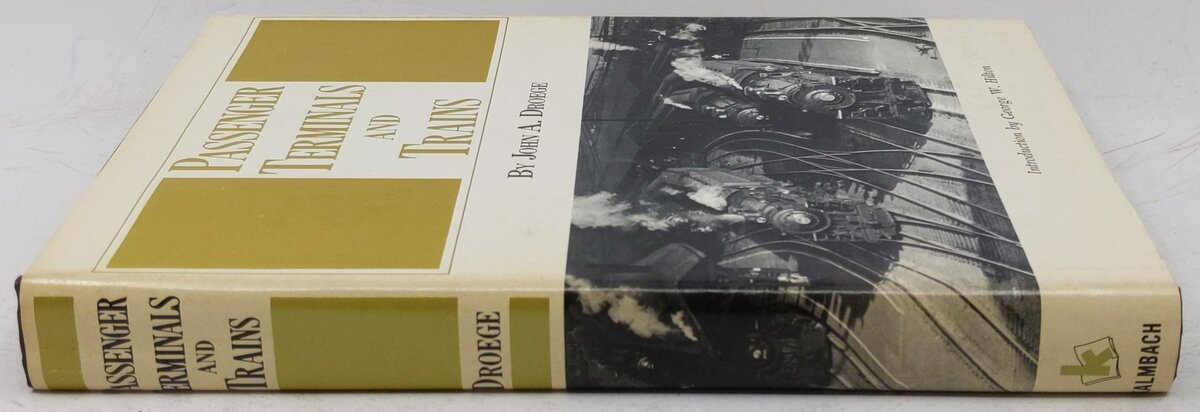 Passenger Terminals and Trains Hardcover Book By John A. Droege EX