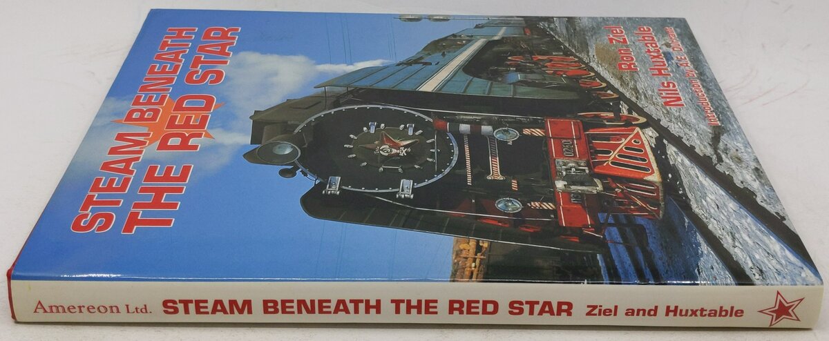 Steam Beneath the Red Star Hardcover Book By Ron Ziel EX