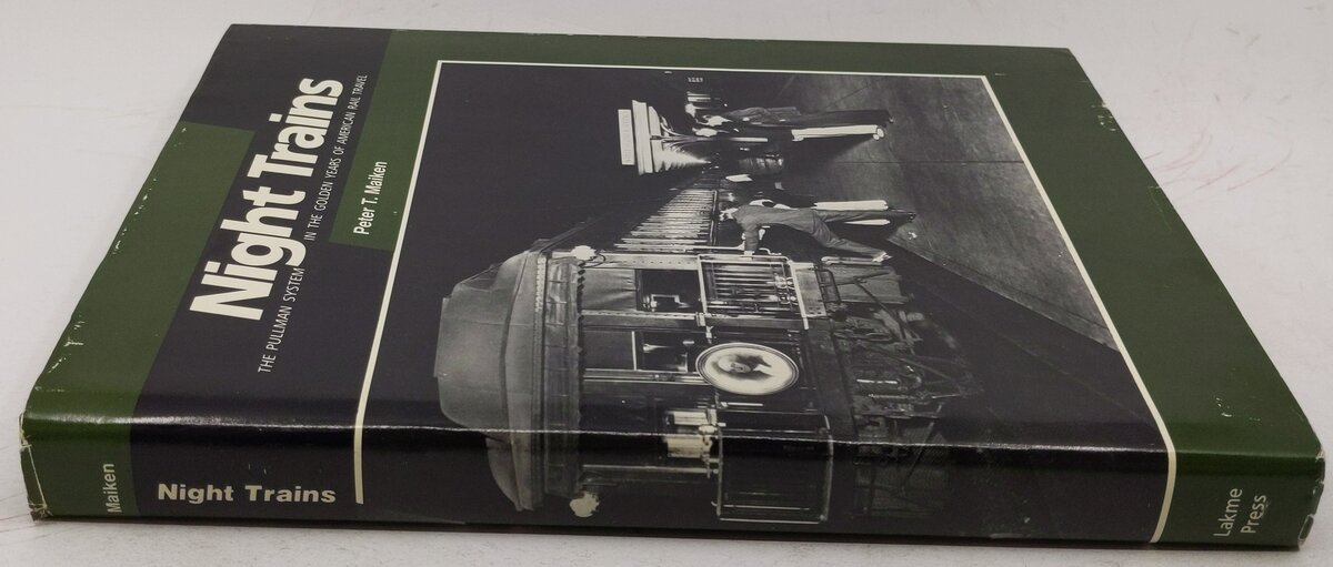 Night Trains Hardcover Book By Peter T. Maiken VG