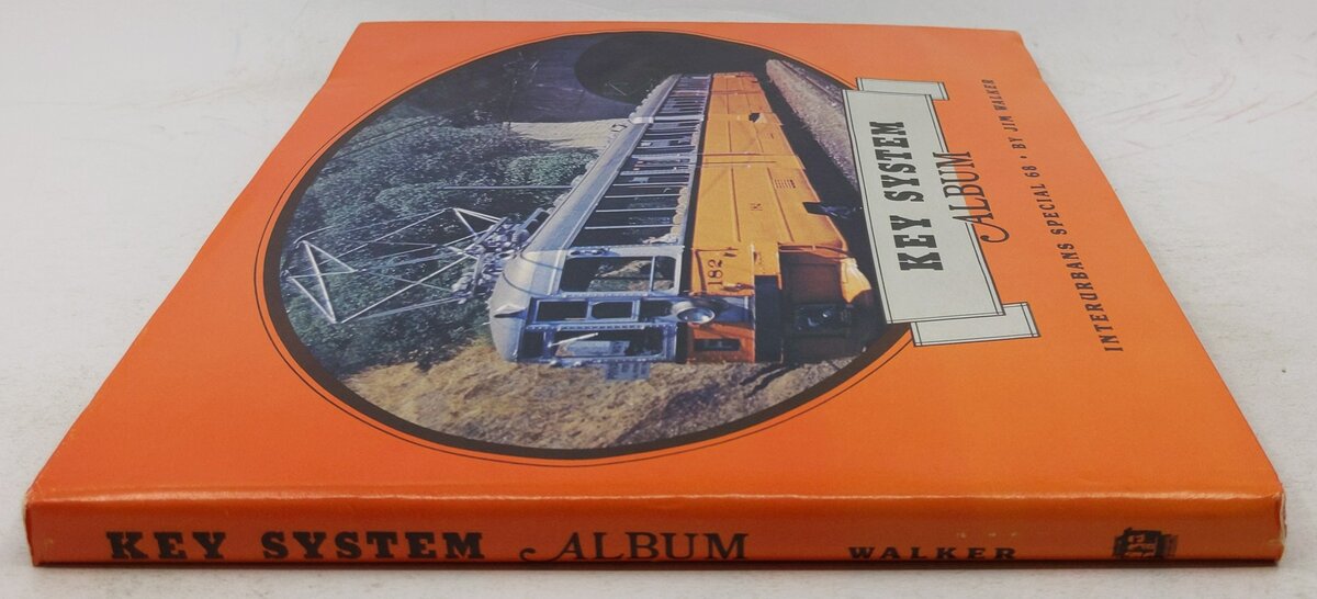 Key System Album. Interurbans Special 68 Hardcover Book By Jim Walker VG