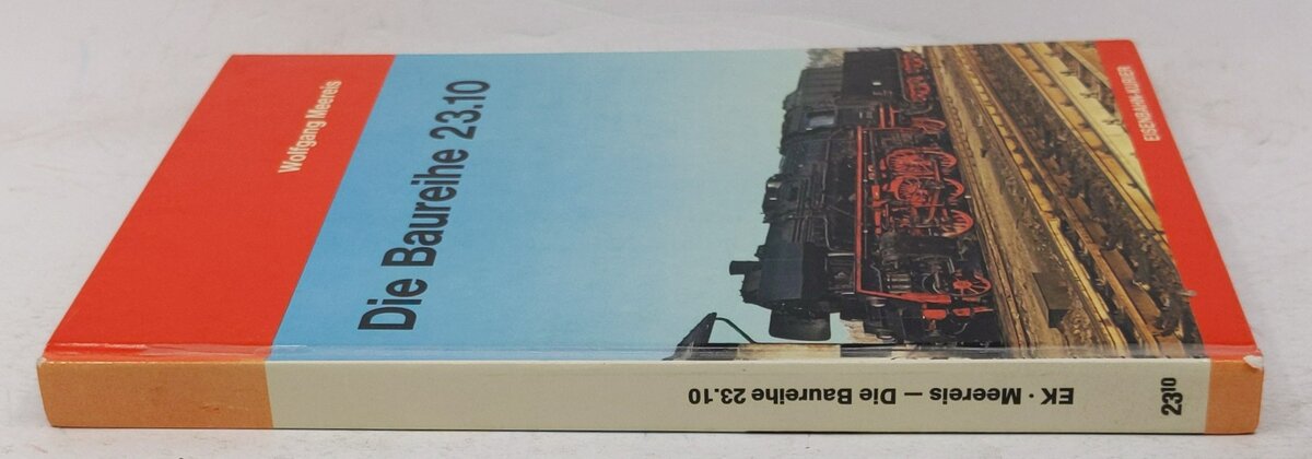 Die Baureihe 23.10 Hardcover Book By wolfgang-meereis VG