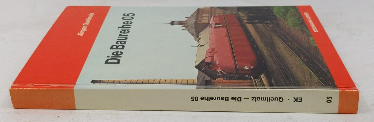 Die Baureihe 05 Hardcover Book By Ju¨rgen Quellmalz VG
