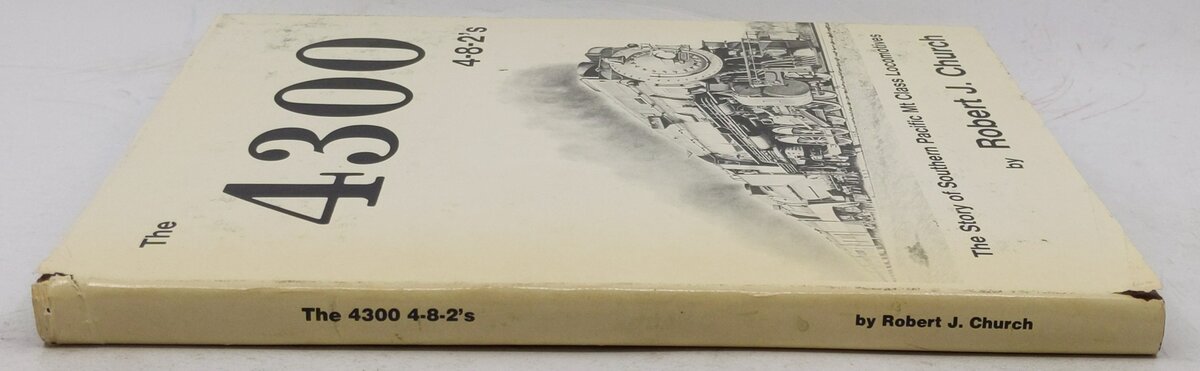 The 4300 4-8-2's Hardcover Book By Robert J. Church VG