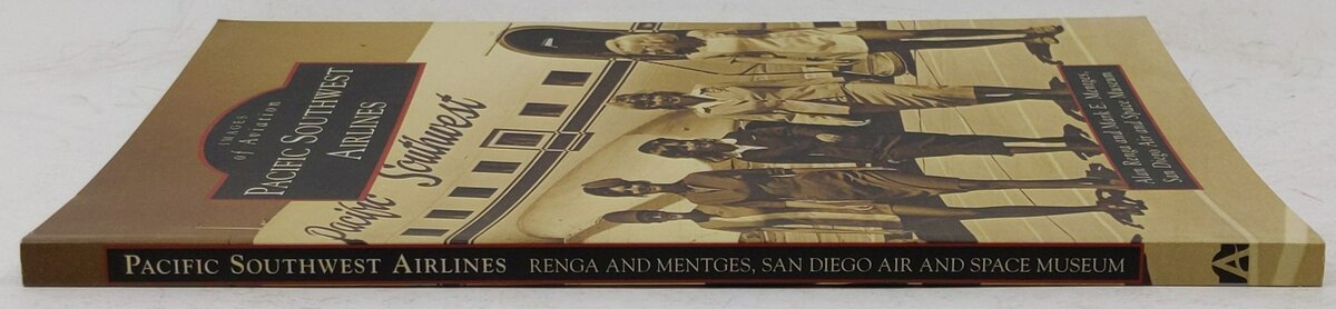 Pacific Southwest Airlines Paperback Book By Alan Renga, Mark E. Mentges EX