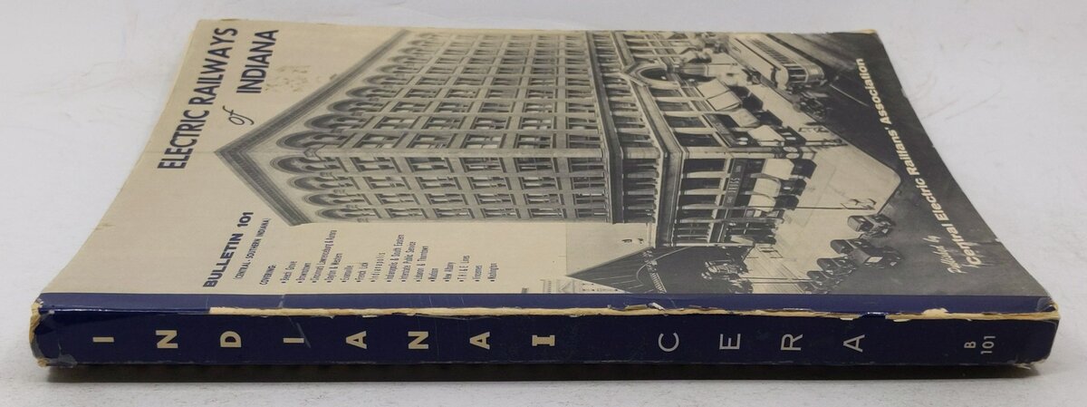 Electric Railways Of Indiana Bulletin 101 Spiral-Bound Book