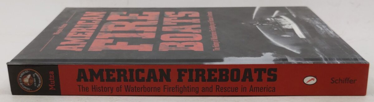 American Fireboats Hardcover Book By Wayne Mutza EX