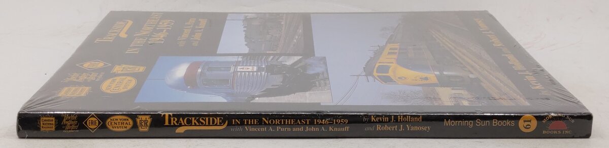Trackside in the Northeast 1946-1959 with Vincent A. Purn and John A. Knauff MT