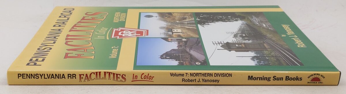 Pennsylvania Railroad Facilities in Color, Vol.7 Hardcover Book Robert J Yanosey EX