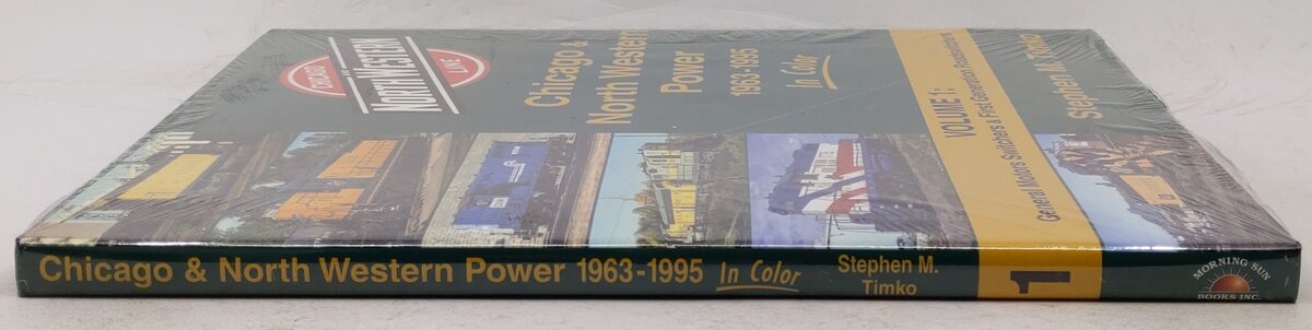 Chicago & North Western Power 1963-95 In Color, Vol.1 Hardcover Book MT