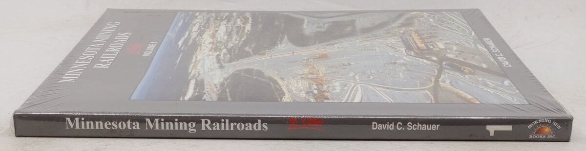 Minnesota Mining Railroads in Color Vol 1 Hardcover Book By David Schauer MT