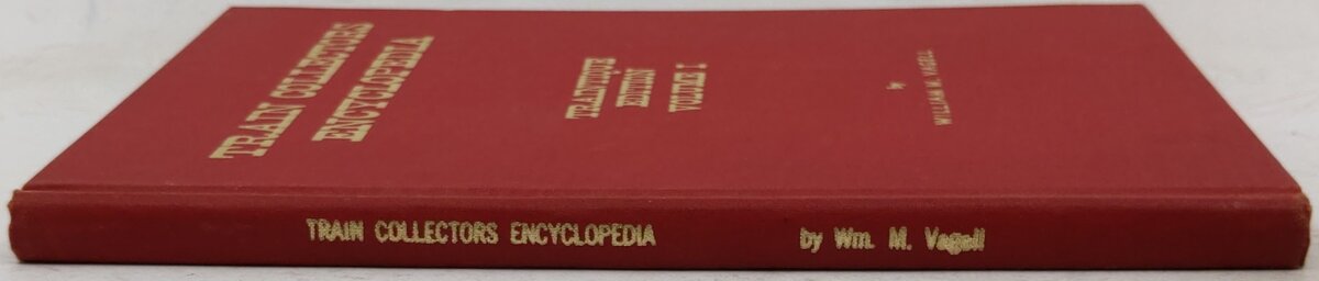 Train Collectors Encyclopedia, Traintique Edition Volume 1 Hardcover Book VG