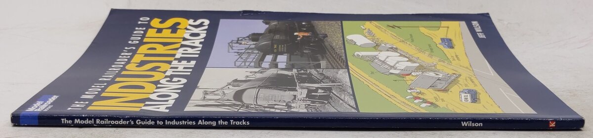 The Model Railroader's Guide to Industries Along the Tracks Paperback Book EX