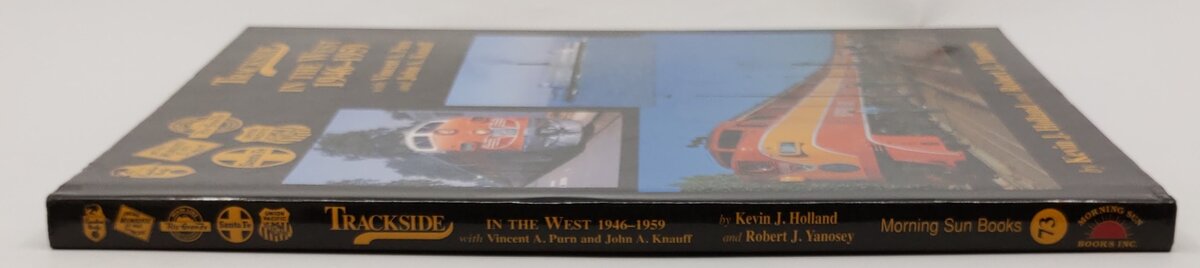 Trackside in the West 1946-59 with Vincent A. Purn and John A. Knauff Hardcover EX