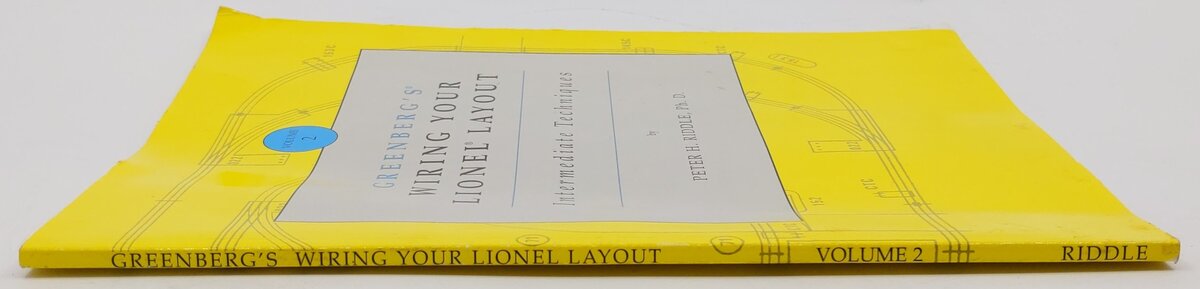 Greenberg's Wiring Your Lionel Layout, Vol.2 Paperback Book By Peter H. Riddle VG