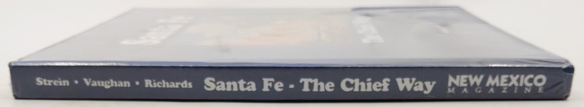 Santa Fe Hardcover Book By Robert Strein, John Vaughan, C. Fenton Richards MT