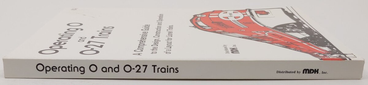 Operating O And O-27 Trains Paperback Book By MDK, INC. VG
