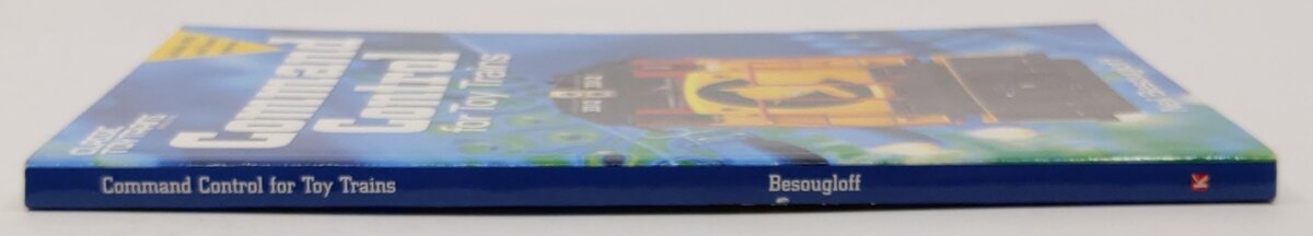 Command Control for Toy Trains Paperback Book By Neil Besougloff EX