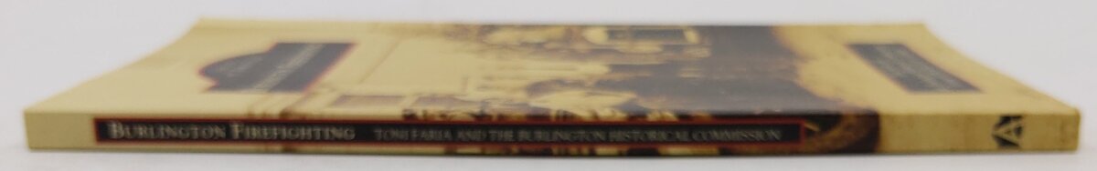 Burlington Firefighting Paperback Book By Toni Faria EX