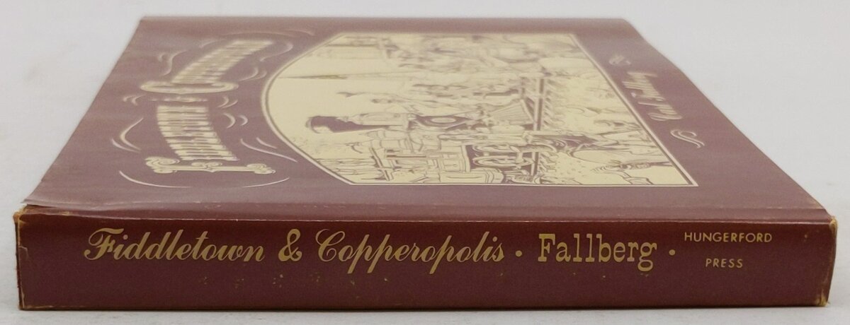 Fiddletown & Copperopolis Hardcover Book By Carl Fallberg VG