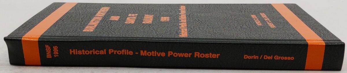 Burlington Northern and Santa Fe Railway 1996 Hardcover Book By Patrick C. Dorin EX