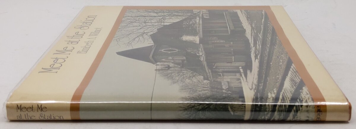 Meet me at the station Hardcover Book By Elizabeth A Willmot EX