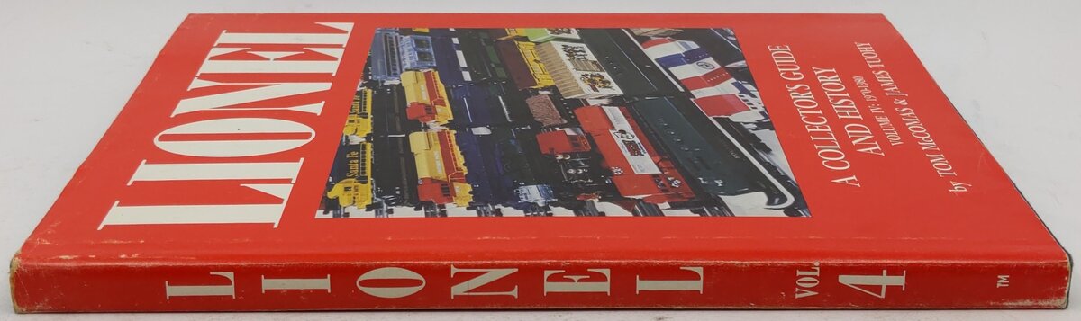 Lionel: A Collector's Guide and History, Vol. IV Hardcover Book Tom McComas VG